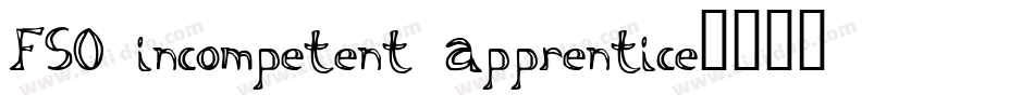 FSO incompetent apprentice字体转换